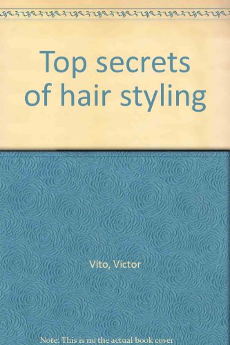Top secrets of hair styling