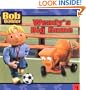 Wendy's Big Game (Bob the Builder #6)