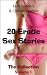 20 Erotic Sex Stories (ass smacking/anal/rough sex/threesome/sex toys/blow job/Babysitter se/)