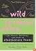 Wild Fermentation: The Flavor, Nutrition, and Craft of Live-Culture Foods
