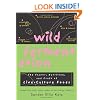 Wild Fermentation: The Flavor, Nutrition, and Craft of Live-Culture Foods