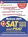 McGraw-Hill's 12 Practice SATs and PSAT (McGraw-Hill's 12 Practice Sats & PSAT)