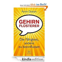 Gehirnflüsterer: Die Fähigkeit, andere zu beeinflussen