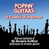 Poppin' Guitars : A Tuneful of Sherman (CD/DVD)