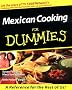 Mexican Cooking for Dummies<