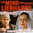 Der Mond und Andere Liebhaber