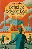 Behind the forbidden door : China inside out