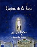 L Opéra de la lune