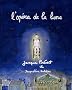 L'Op�ra de la lune