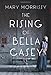 The Risisng of Bella Casey