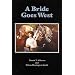 A Bride Goes West (Women of the West)