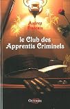 Le club des apprentis criminels