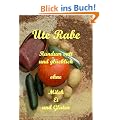 Rundum satt und gl�cklich ohne Milch, H�hnerei und Gluten: Ein Vollwertkochbuch f�r Menschen, die wegen Allergien oder Unvertr�glichkeiten Di�t halten m�ssen