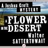 A Flower in the Desert