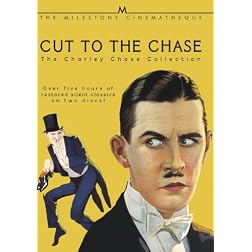 Cut to the Chase - The Charley Chase Comedy Collection