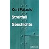 Streitfall Geschichte