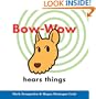 Bow-Wow Hears Things