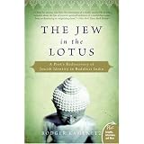 The Jew in the Lotus: A Poet's Rediscovery of Jewish Identity in Buddhist India (Plus)