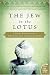 The Jew in the Lotus: A Poet's Rediscovery of Jewish Identity in Buddhist India (Plus)