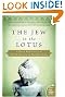 The Jew in the Lotus: A Poet's Rediscovery of Jewish Identity in Buddhist India (Plus)