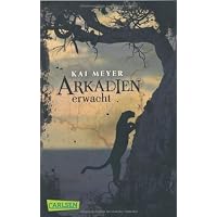 Arkadien, Band 1: Arkadien