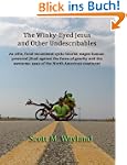 The Winky-Eyed Jesus and Other Undesc...