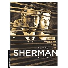 Sherman, Tome 2 : L'ascension, Wall Street