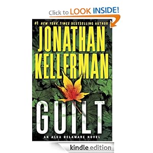 Guilt: An Alex Delaware Novel Jonathan Kellerman