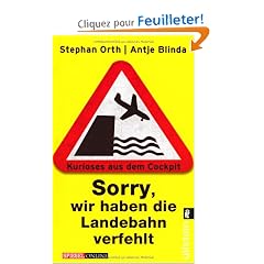 �Sorry, wir haben die Landebahn verfehlt�