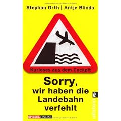 �Sorry, wir haben die Landebahn verfehlt�