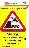 Sorry, wir haben die Landebahn verfehlt: Kurioses aus dem Cockpit