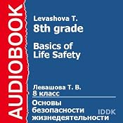 Basics of Life Safety for 8th Grade | [T. Levashova]