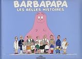 Barbapapa Les belles histoires