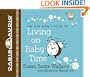 Living on Baby Time (New Moms' Guides)