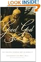 Good God: The Theistic Foundations of Morality