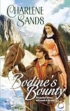  : Bodine's Bounty (Harlequin Historical Series)