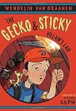 The Gecko and Sticky: Villains Lair