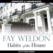 Habits of the House | [Fay Weldon]