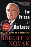 The Prince of Darkness: 50 Years Reporting in Washington