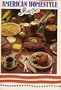 American Homestyle Recipes: 100 Winning Recipes Selected in Our American Homestyle Sweepstakes
