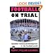 Football on Trial: Spectator Violence and Developments in the Football World