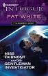 Miss Fairmont And The Gentleman Investigator (Harlequin Intrigue Series)