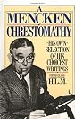 A Mencken Chrestomathy