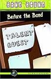 Before the Band (Stratosphere - Band Bound)