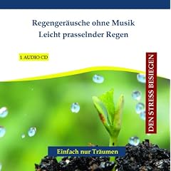 Regenger�usche ohne Musik - Leicht prasselnder Regen - Einschlafhilfe - Schlafhilfe - Tinnitus - Naturger�usche zur Entspannung - Naturger�usche zum Einschlafen
