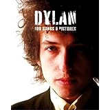 Dylan: 100 Songs and Pictures