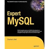 Expert MySQL (Expert's Voice in Open Source)