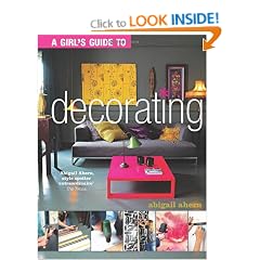 A Girl's Guide to Decorating