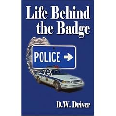 Life Behind the Badge