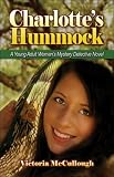 Charlotte's Hummock: A Young Adult Woman's Mystery Detective Novel

Amazon.Com Rank: # 5,481,127

Click here to learn more or buy it now!
